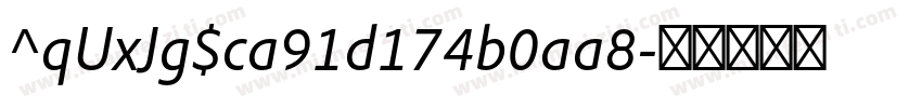^qUxJg$ca91d174b0aa8字体转换